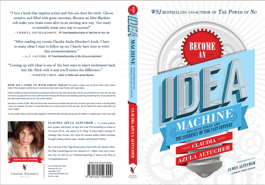 Become An Idea Machine by Claudia Azula Altucher